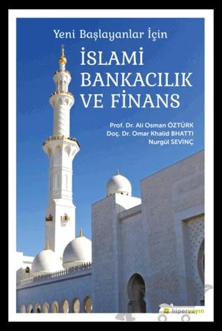 Yeni Başlayanlar İçin İslami Bankacılık ve Finans