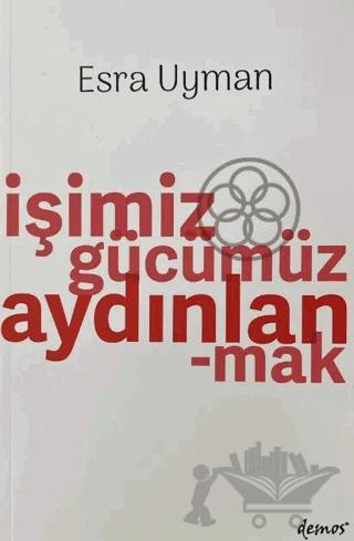 İşimiz Gücümüz Aydınlanmak