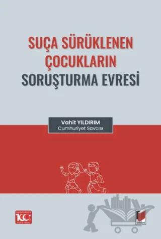 Suça Sürüklenen Çocukların Soruşturma Evresi
