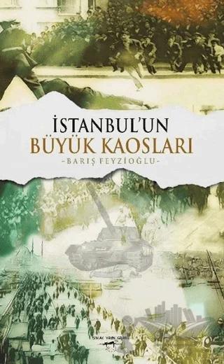 İstanbul'un Büyük Kaosları