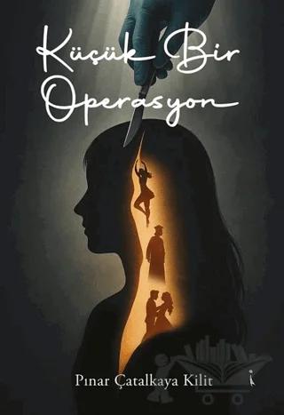 Küçük Bir Operasyon