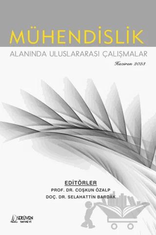 Mühendislik Alanında Uluslararası Çalışmalar - Haziran 2023