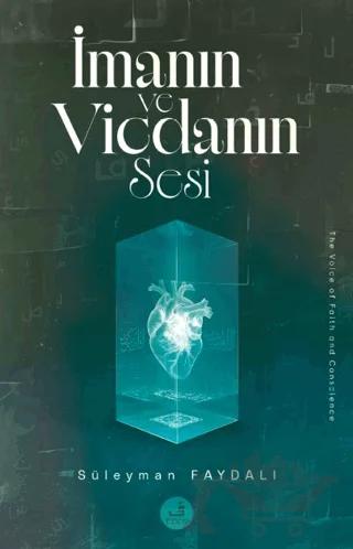 İmanın ve Vicdanın Sesi