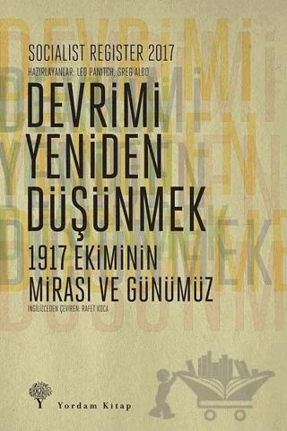 Socialist Register 2017: Devrimi Yeniden Düşünmek