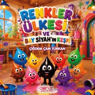 Renkler Ülkesi ve Bay Siyah’ın Keşfi