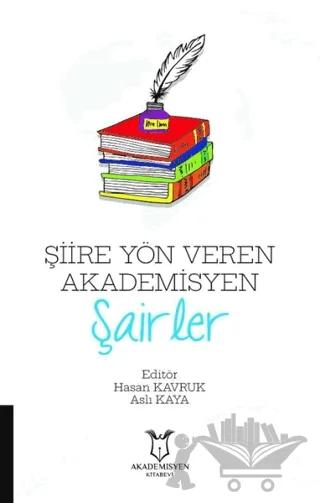Şiire Yön Veren Akademisyen Şairler