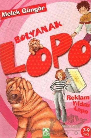 Bolyanak Lopo - Reklam Yıldızı Lopo