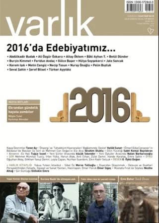 Varlık Edebiyat ve Kültür Dergisi Sayı: 1312 Ocak 2017
