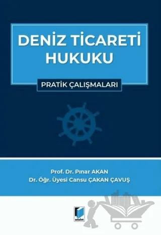 Deniz Ticareti Hukuku Pratik Çalışmalar