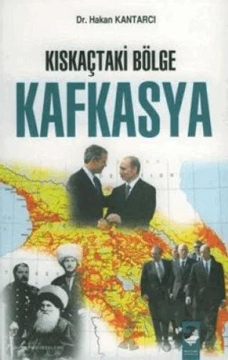 Kıskaçtaki Bölge Kafkasya
