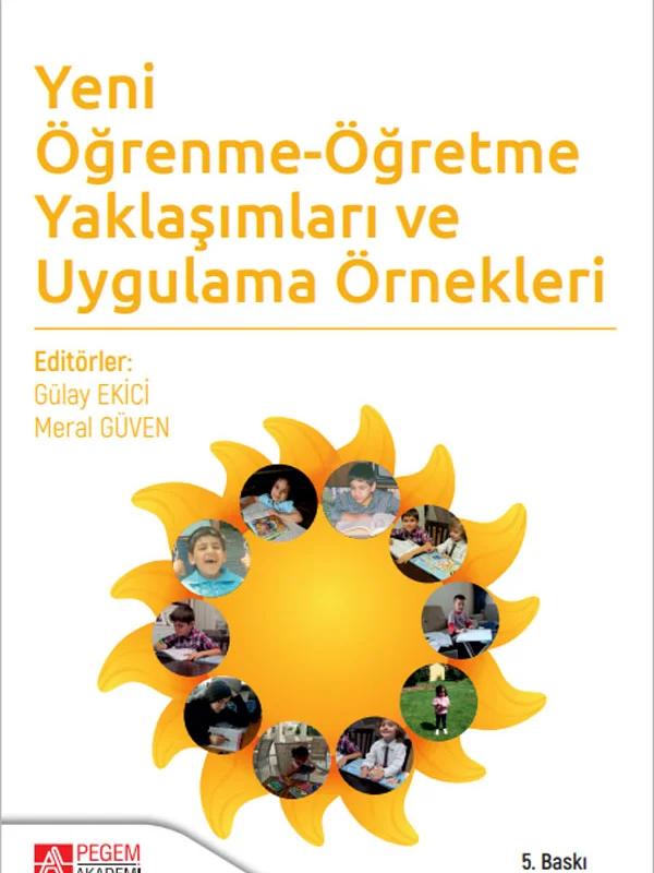 Öğrenme-Öğretme Yaklaşımları ve Uygulama Örnekleri