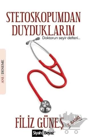 Stetoskopumdan Duyduklarım