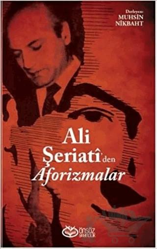 Ali Şeriati'den Aforizmalar