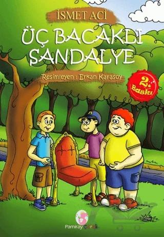 Üç Bacaklı Sandalye