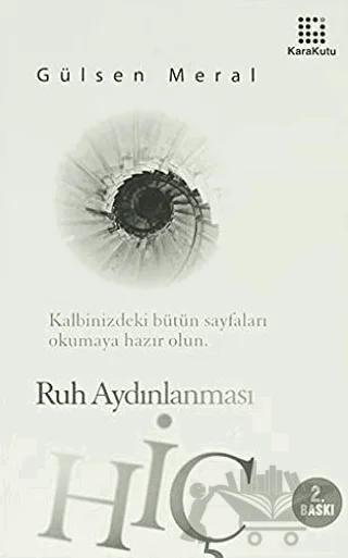 Hiç - Ruh Aydınlanması