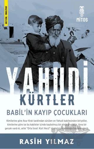 Yahudi Kürtler / Babil’in Kayıp Çocukları