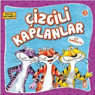 Çizgili Kaplanlar ile Tanışalım