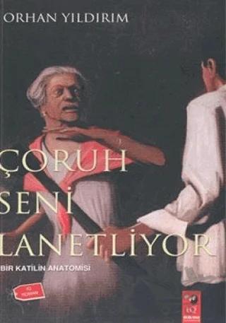 Çoruh Seni Lanetliyor