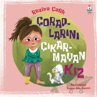 Çoraplarını Çıkarmayan Kız