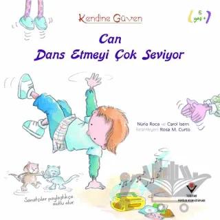 Can Dans Etmeyi Çok Seviyor