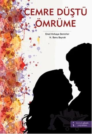 Cemre Düştü Ömrüme