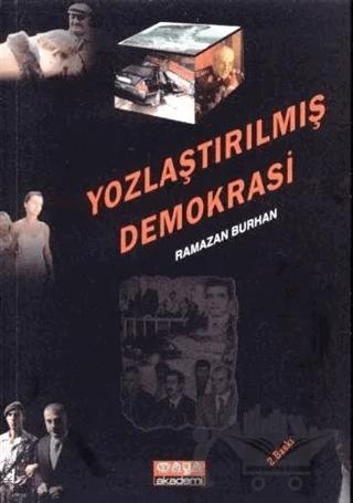 Yozlaştırılmış Demokrasi
