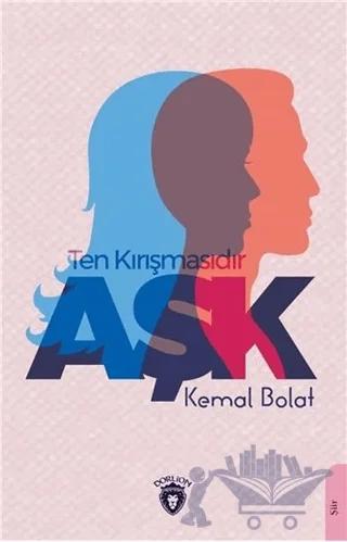 Ten Kırışmasıdır Aşk