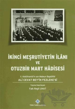 İkinci Meşrutiyetin İlanı ve Otuzbir Mart Hadisesi