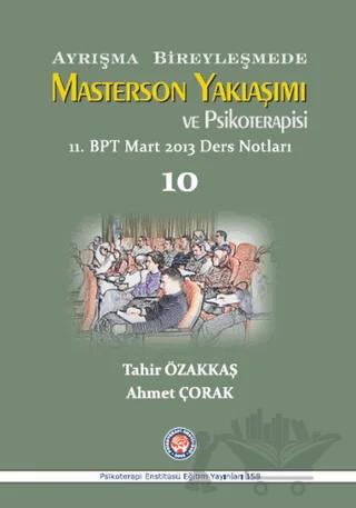 Ayrışma Bireyleşmede Masterson Yaklaşımı ve Psikoterapisi