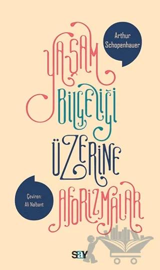 Yaşam Bilgeliği Üzerine Aforizmalar