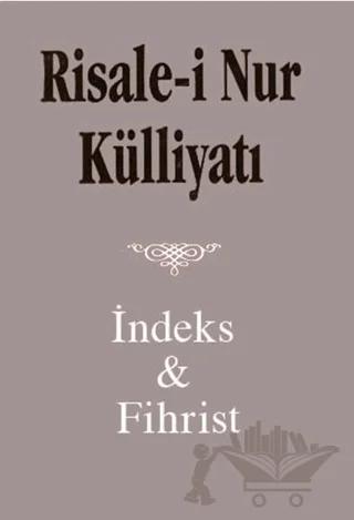 Risale i Nur Külliyatı İndex ve Fihristi (Büyük Boy)