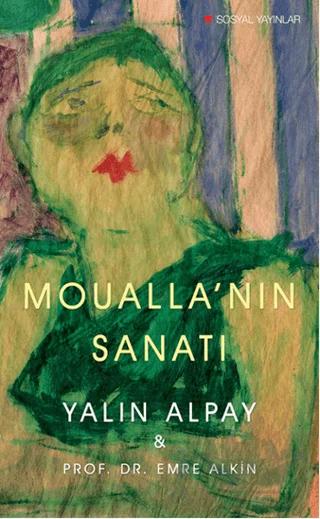 Moualla’nın Sanatı – Emre Alkın, Yalın Alpay – Sosyal Yayınları kitap kapağı