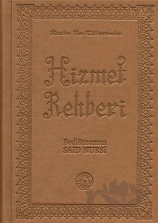 Hizmet Rehberi (Termo Deri, Ciltli)