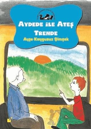 Aydede ile Ateş Trende