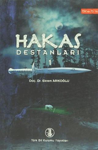 Hakas Destanları 1