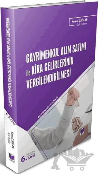 Gayrimenkul Alım Satımı ile Kira Gelirlerinin Vergilendirilmesi