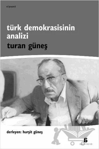 Türk Demokrasisinin Analizi