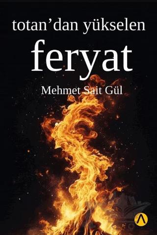 Totan’dan Yükselen Feryat