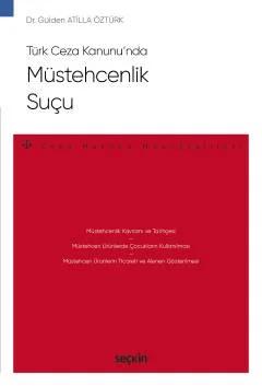Türk Ceza Kanunu'ndaMüstehcenlik Suçu – Ceza Hukuku Monografileri –