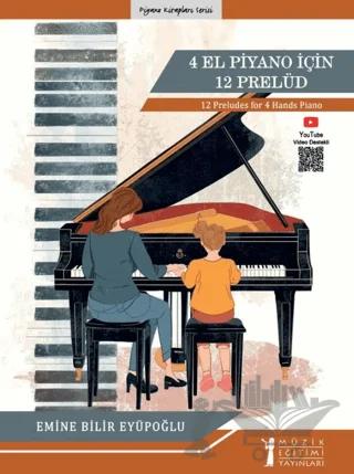 4 El Piyano İçin 12 Prelüd
