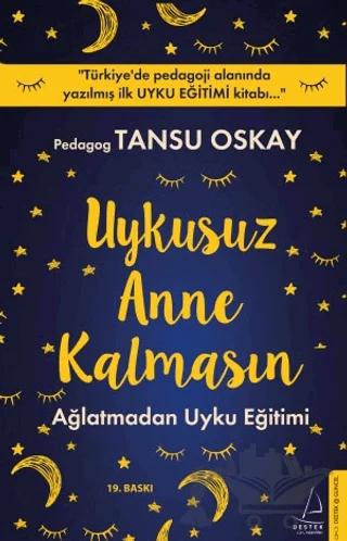 Uykusuz Anne Kalmasın