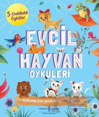 Evcil Hayvan Öyküleri - 5 Dakikalık Öyküler
