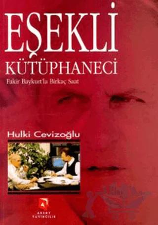 Eşekli Kütüphaneci – Hulki Cevizoğlu – Aksoy Yayıncılık kitap kapağı
