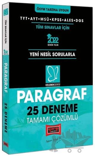 2022 TYT AYT MSÜ KPSS ALES DGS Kelebek Serisi Paragraf Tamamı Çözümlü 25 Deneme