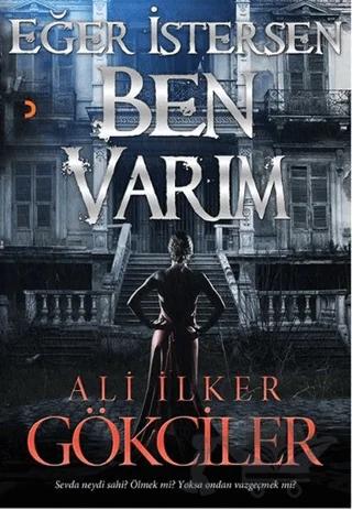 Eğer İstersen Ben Varım