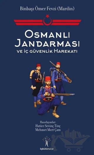 Osmanlı Jandarması ve İç Güvenlik Harekatı