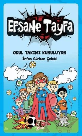 Okul Takımı Kuruluyor - Efsane Tayfa 1