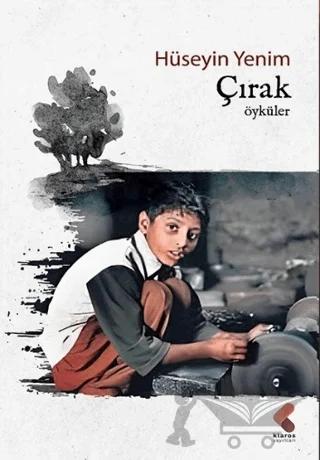 Çırak – Hüseyin Yenim – Klaros Yayınları kitap kapağı