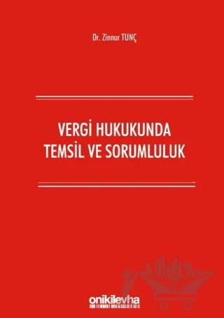 Vergi Hukukunda Temsil ve Sorumluluk
