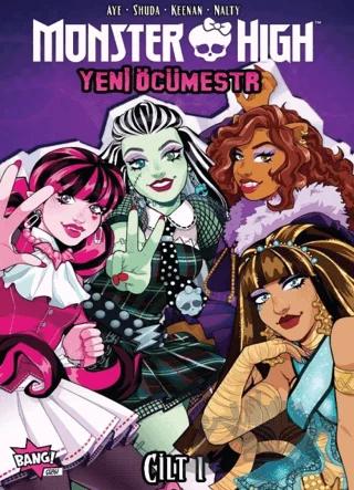 Monster High: Yeni Öcümestr Cilt 1